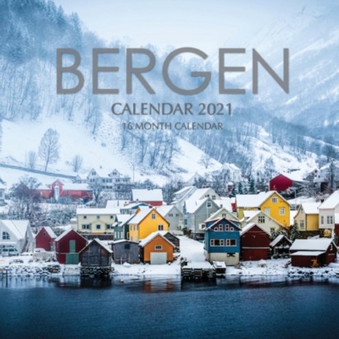 Bergen Calendar 2021: 16 Month Calendar Paperback, Independently Published