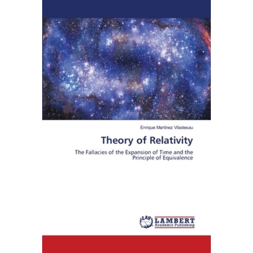 (영문도서) Theory of Relativity Paperback, LAP Lambert Academic Publis..., English, 9783659967740