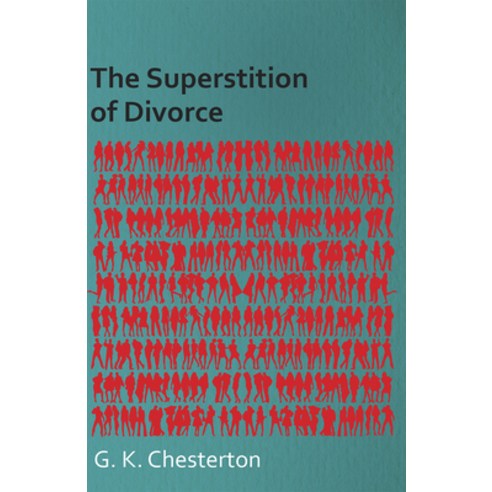 (영문도서) The Superstition of Divorce Paperback, Baker Press, English, 9781447467670