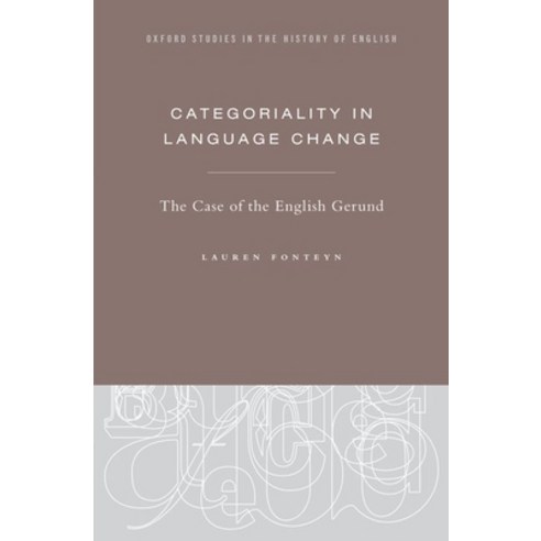 Categoriality in Language Change: The Case of the English Gerund Hardcover, Oxford University Press, USA, 9780190917579