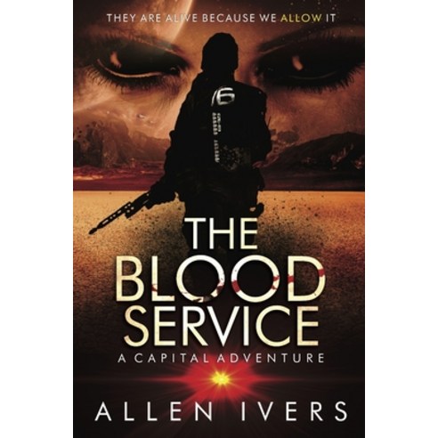 The Blood Service Paperback, Independently Published