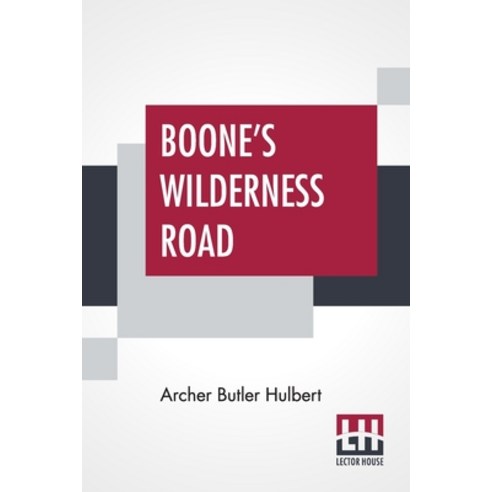 (영문도서) Boone''s Wilderness Road Paperback, Lector House, English, 9789354208041