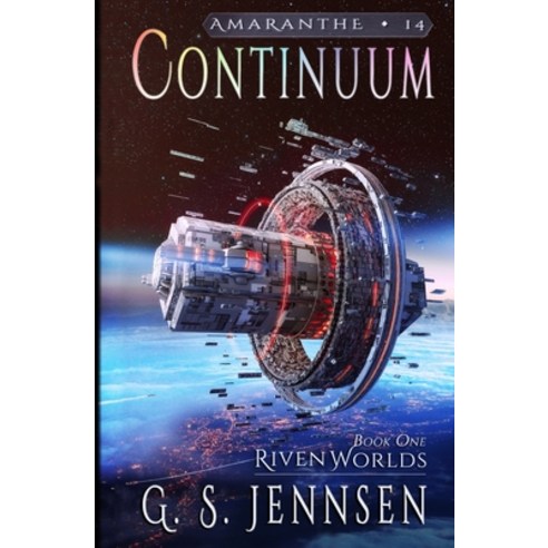 Continuum: Riven Worlds Book One Paperback, Hypernova Publishing