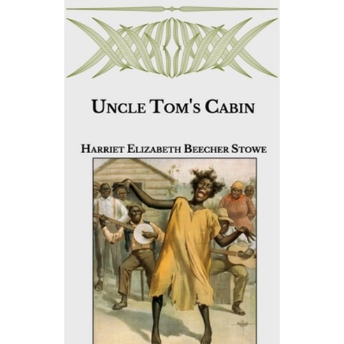 Uncle Tom''s Cabin Paperback, Independently Published, English, 9798595219426