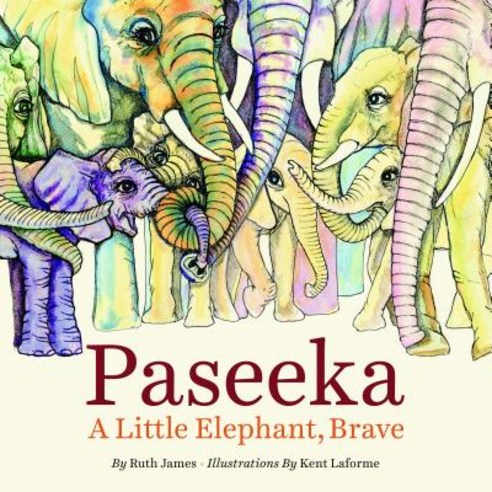 Paseka: A Little Elephant Brave Hardcover, Page Two Books, Inc.
