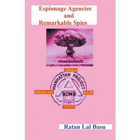 (영문도서) Espionage Agencies and Remarkable Spies Paperback, Kautilya, English, 9798215185698