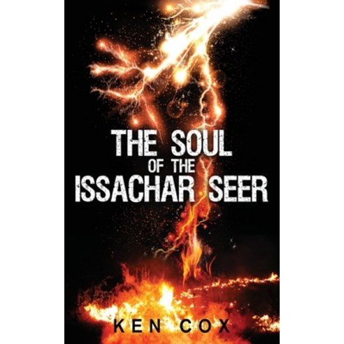 The Soul of the Issachar Seer Paperback, Rejoice Essential Publishing