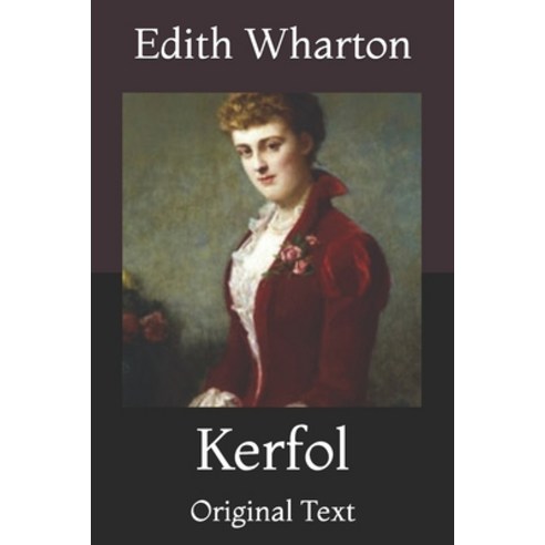 Kerfol: Original Text Paperback, Independently Published, English, 9798724710879