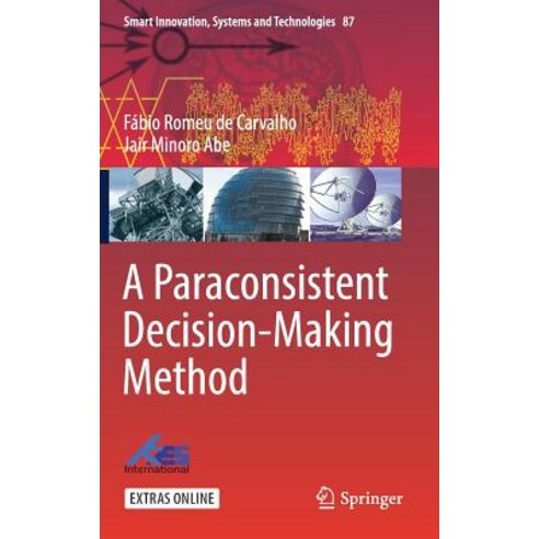 A Paraconsistent Decision-Making Method Hardcover, Springer