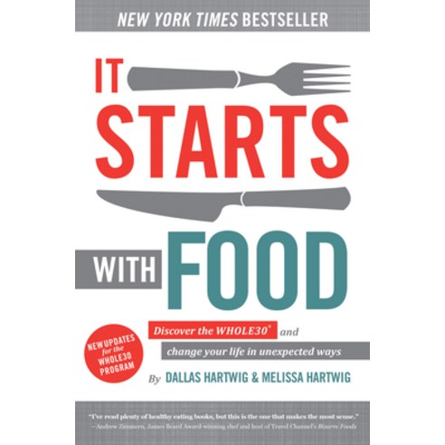 (영문도서) It Starts with Food: Discover the Whole30 and Change Your Life in Unexpected Ways Hardcover, Victory Belt Publishing, English, 9781628600544
