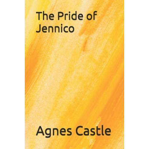 The Pride of Jennico Paperback, Independently Published, English, 9798691164859