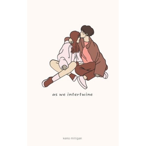 (영문도서) As We Intertwine Paperback, Independently Published, English, 9798375567693