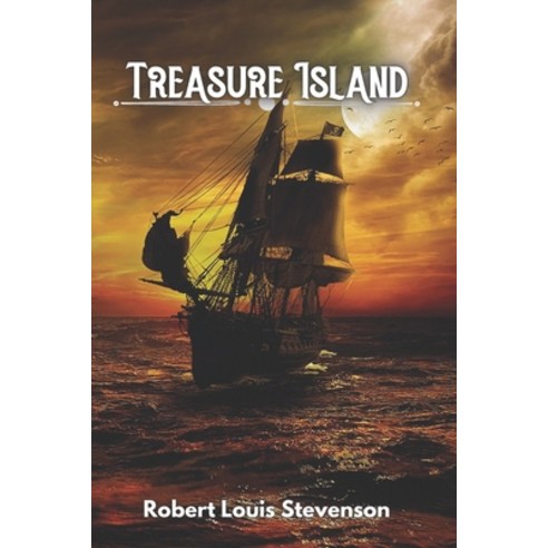 Treasure Island: Unabridged 1882 Original Version Paperback, Independently Published, English, 9798709495999