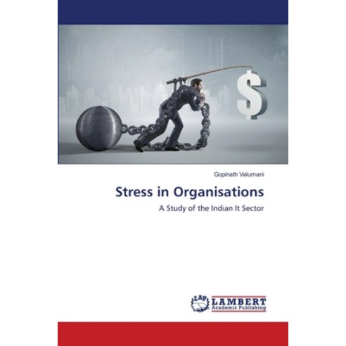(영문도서) Stress in Organisations Paperback, LAP Lambert Academic Publis..., English, 9786203304541