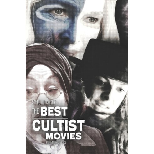 The Best Cultist Movies Paperback, Independently Published