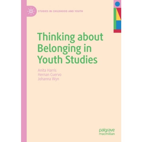 (영문도서) Thinking about Belonging in Youth Studies Paperback, Palgrave MacMillan, English, 9783030751210