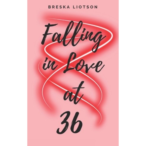 (영문도서) Falling in Love at 36 Paperback, Amanda Babcock, English, 9781953240095