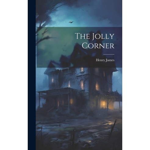 (영문도서) The Jolly Corner Hardcover, Legare Street Press, English, 9781019384077
