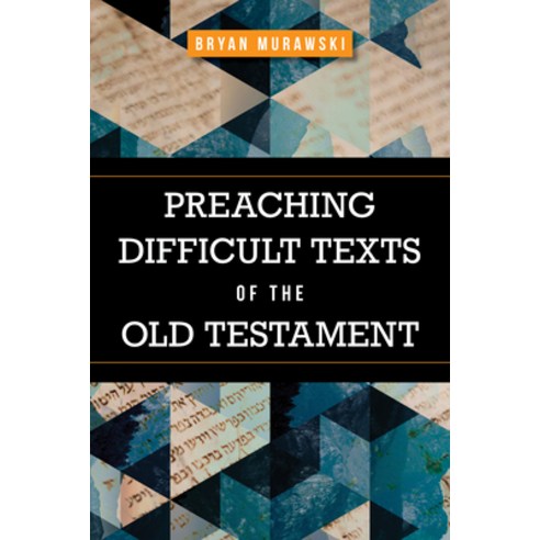 Preaching Difficult Texts of the Old Testament Paperback, Hendrickson Publishers, English, 9781683073185