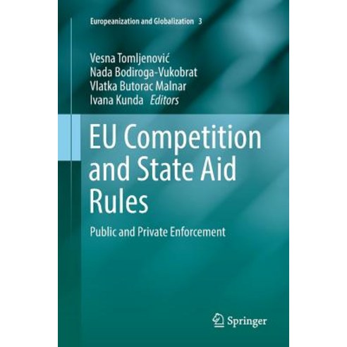 Eu Competition and State Aid Rules: Public and Private Enforcement Paperback, Springer, English, 9783662569092