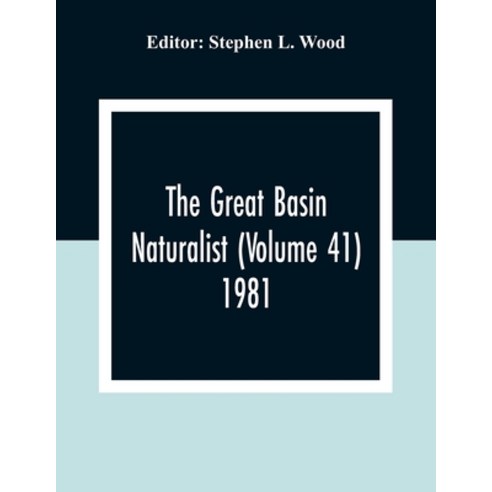 The Great Basin Naturalist (Volume 41) 1981 Paperback, Alpha Edition, English, 9789354307430