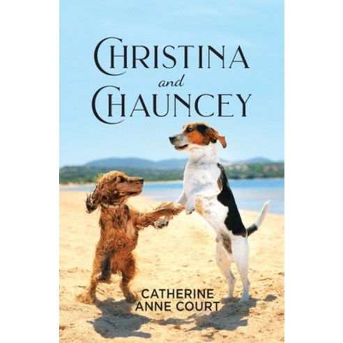 (영문도서) Christina and Chauncey Paperback, Guardian Books, English, 9781460013472