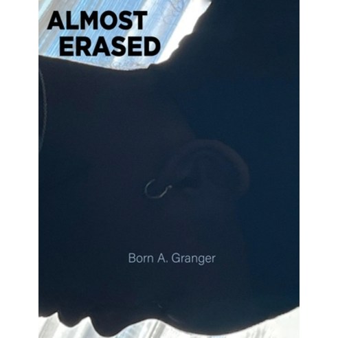 (영문도서) Almost Erased Paperback, Readersmagnet LLC, English, 9798890914064