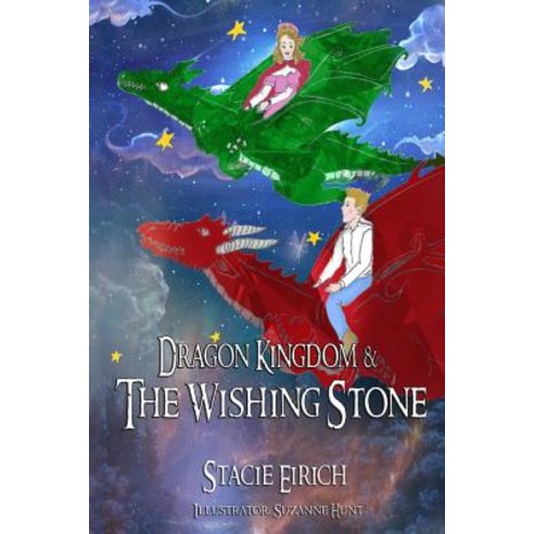 Dragon Kingdom & The Wishing Stone Paperback, Independently Published, English, 9781731239235