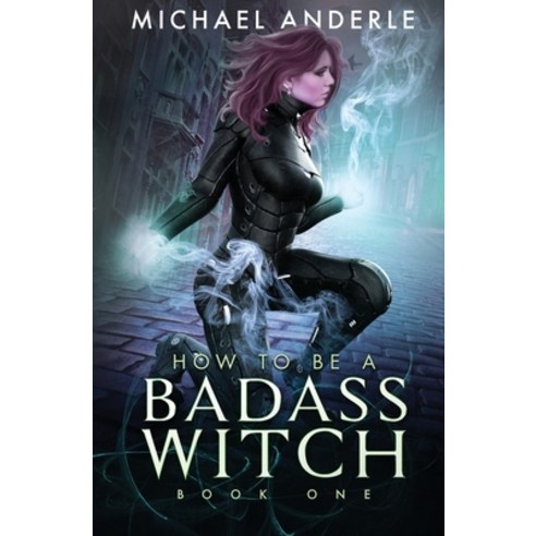 How to be a Badass Witch Paperback, Lmbpn Publishing, English, 9781649714497