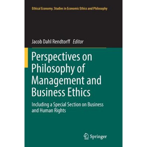 (영문도서) Perspectives on Philosophy of Management and Business Ethics: Including a Special Section on ... Paperback, Springer, English, 9783319836300