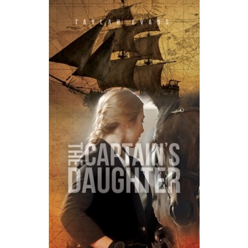 The Captain''s Daughter Hardcover, Xulon Press, English, 9781632217950