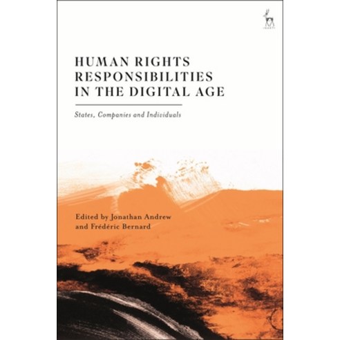 (영문도서) Human Rights Responsibilities in the Digital Age: States Companies and Individuals Paperback, Hart Publishing, English, 9781509952700