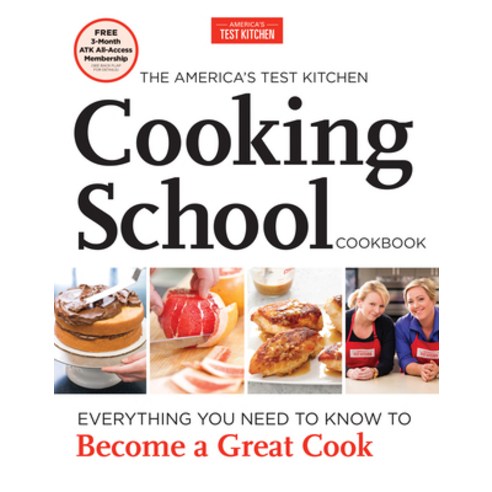 [해외도서] The America''s Test Kitchen Cooking School Cookbook Hardback, Americas Test Kitchen