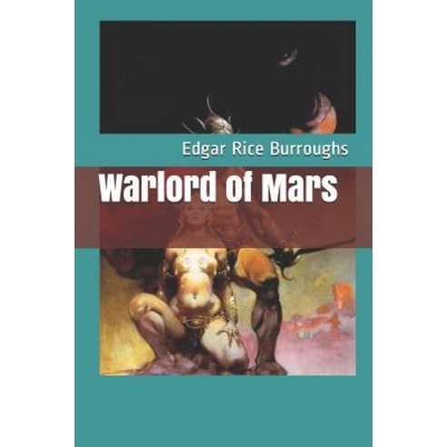 Warlord of Mars Paperback, Independently Published, English, 9781090996763