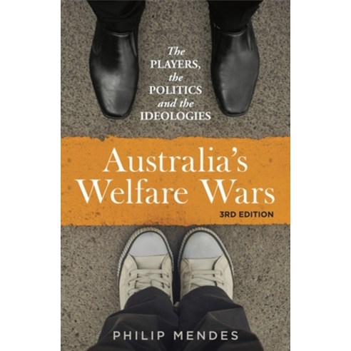 (영문도서) Australia''s Welfare Wars: The players the politics and the ideologies 3rd edition Paperback, UNSW Press, English, 9781742234786