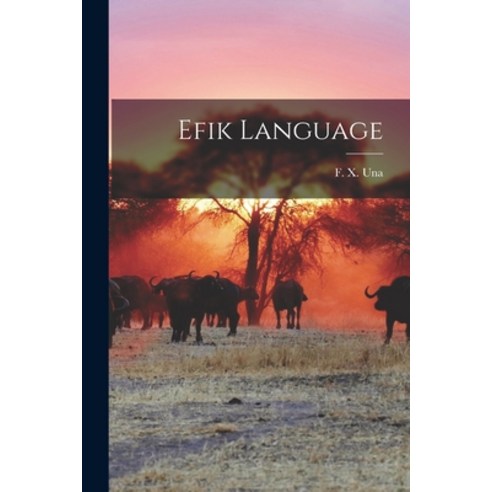 (영문도서) Efik Language Paperback, Legare Street Press, English, 9781016255950
