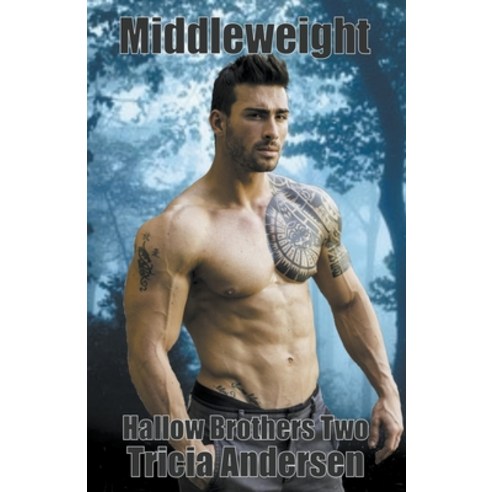(영문도서) Middleweight Paperback, Tricia Andersen, English, 9781393244639