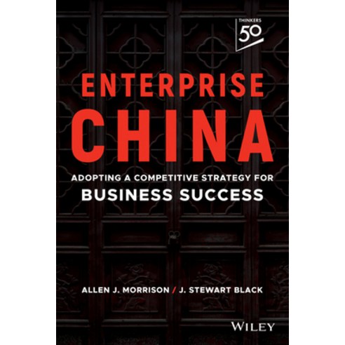 (영문도서) Enterprise China: Adopting a Competitive Strategy for Business Success Hardcover, Wiley, English, 9781394153428