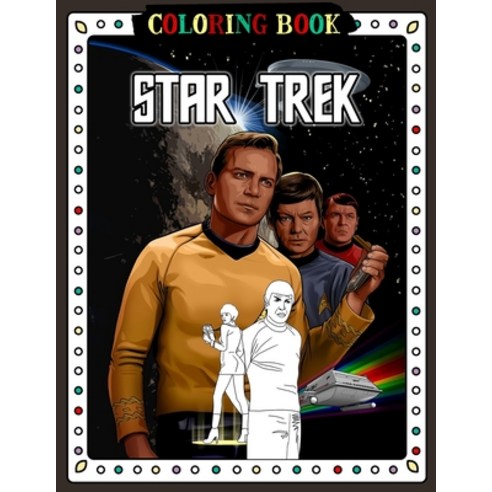 Star Trek Coloring Books Paperback, Independently Published, English, 9798723187139