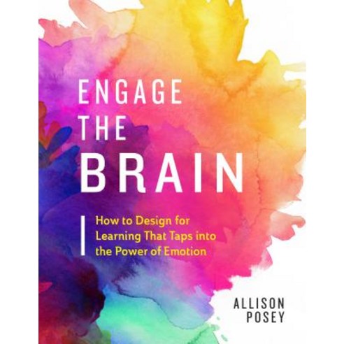 (영문도서) Engage the Brain: How to Design for Learning That Taps Into the Power of Emotion Paperback, ASCD, English, 9781416626282