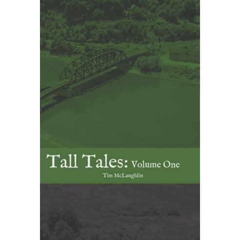 (영문도서) Tall Tales: Volume One Paperback, Independently Published, English, 9798545007059