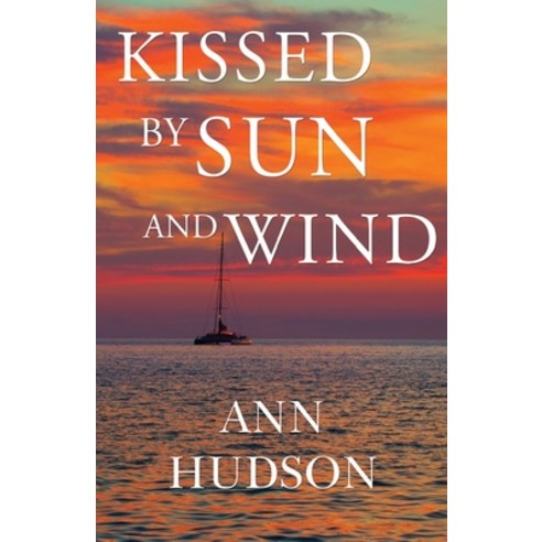 Kissed by Sun and Wind Paperback, Vanguard Press, English, 9781784658397