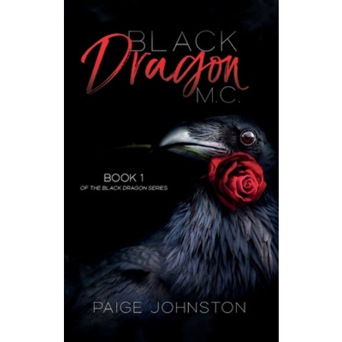 (영문도서) Black Dragon MC Hardcover, Paige Johnston Author, English, 9780645337815