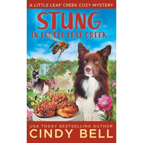 (영문도서) Stung in Little Leaf Creek Paperback, Independently Published, English, 9798427085885