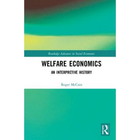 Welfare Economics: An Interpretive History Hardcover, Routledge, English, 9781138685642