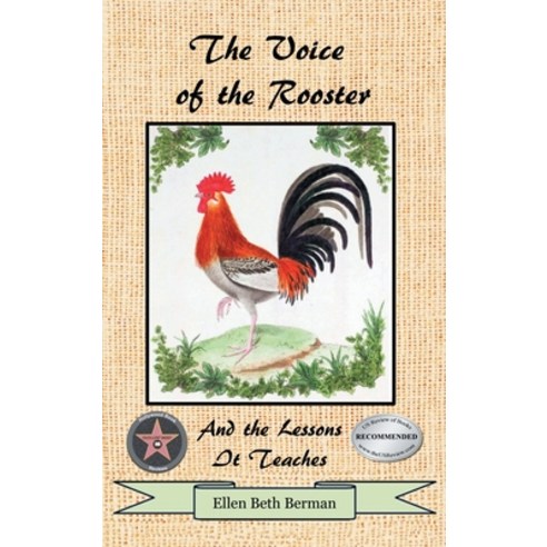 (영문도서) The Voice of the Rooster: And the Lessons It Teaches Hardcover, Writers Branding LLC, English, 9781639450602