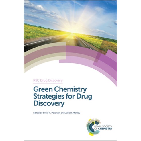 (영문도서) Green Chemistry Strategies for Drug Discovery Hardcover, Royal Society of Chemistry, English, 9781849739610
