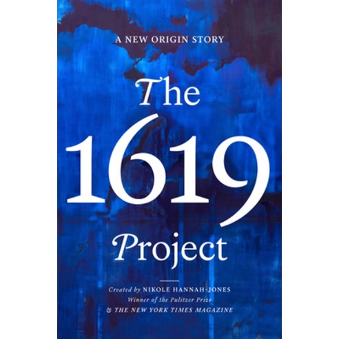 The 1619 Project: A New Origin Story Hardcover, One World, English, 9780593230572