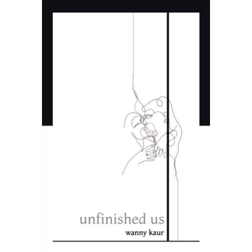 Unfinished Us Paperback, Independently Published