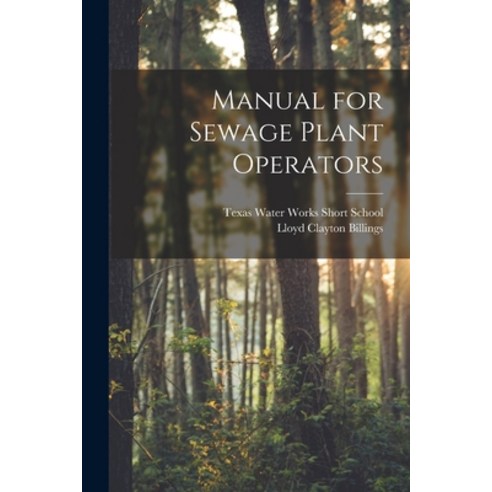 (영문도서) Manual for Sewage Plant Operators Paperback, Hassell Street Press